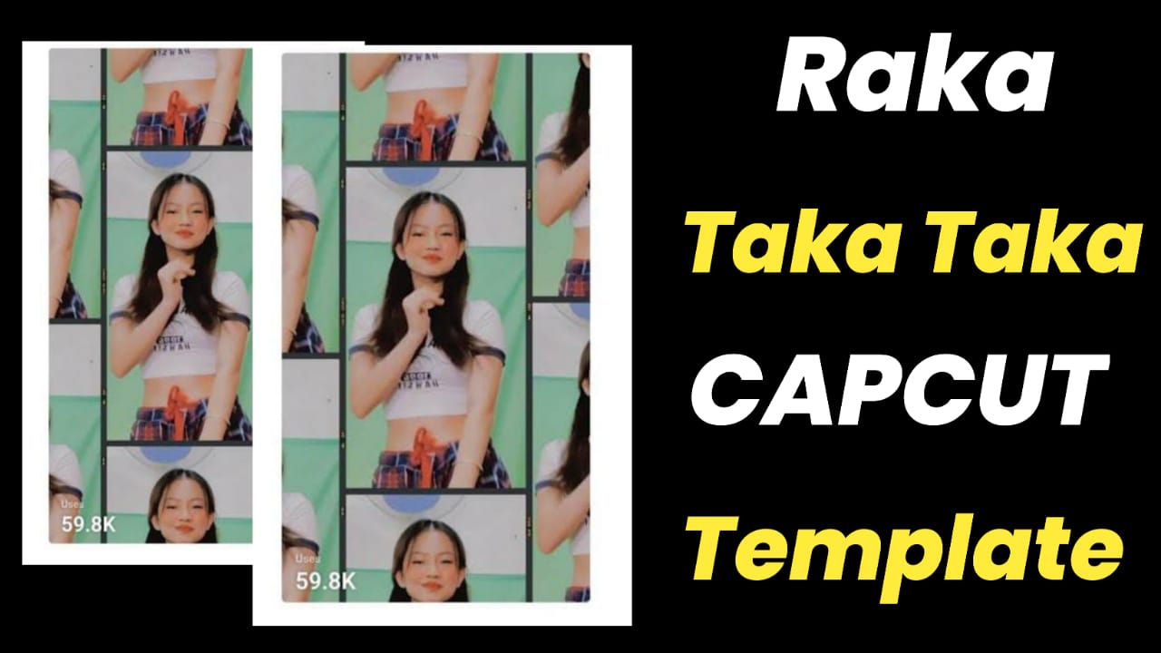 raka-taka-taka-capcut-template-link-2023-capcut-template-in